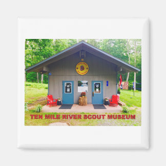 Ten Mile River Scout Museum Front Magnet
