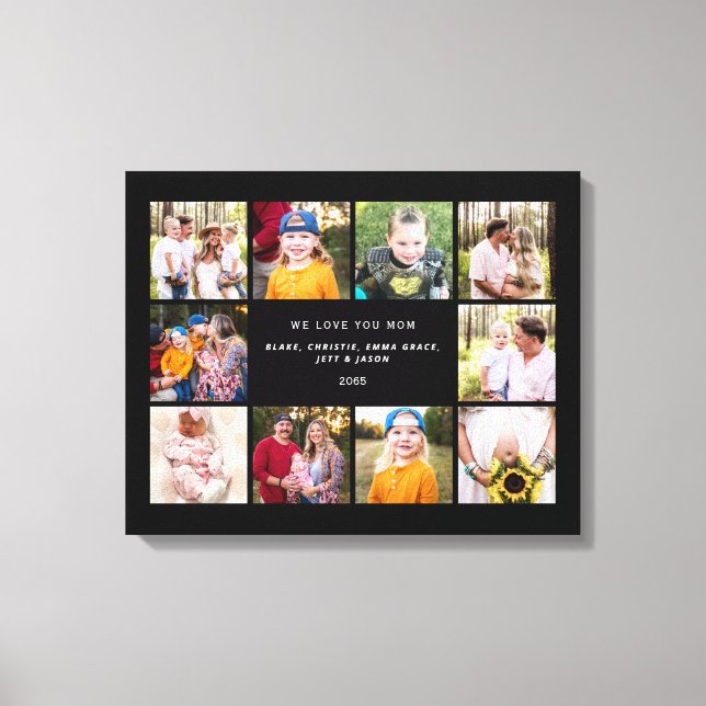 Ten Photo We Love You Mum Custom Canvas Print (Front)
