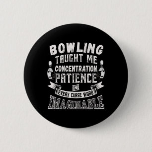 Ten Pin Taught Me Every Curse Word Men Women Funny