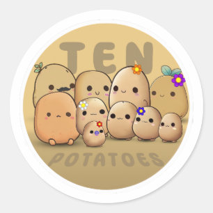 Ten Potatoes Classic Round Sticker