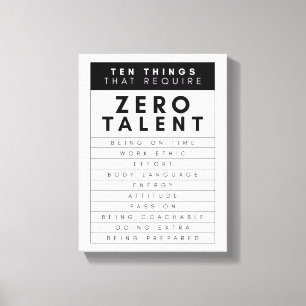 Ten Things That Require Zero Talent Canvas Print
