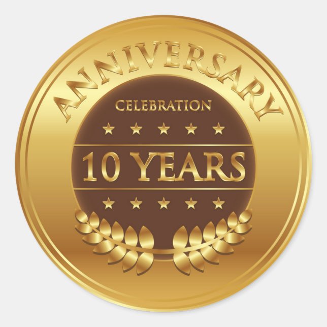 Ten Years Anniversary Celebration Gold Medal Classic Round Sticker (Front)