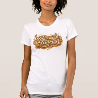 Tenaciously Taurus | Earth Sign Zodiac Retro Astro T-Shirt