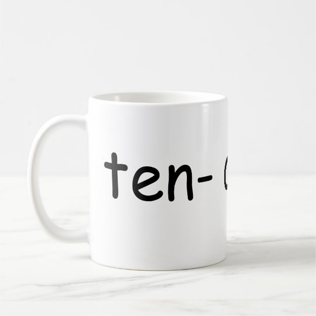 Tenacity MUGZ by Dan Spirk Coffee Mug (Left)
