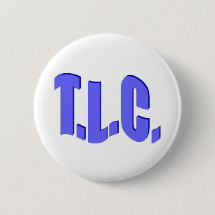 Tender Loving Care 6 Cm Round Badge