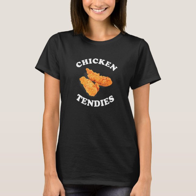 Tendies Chicken Tender T-Shirt (Front)