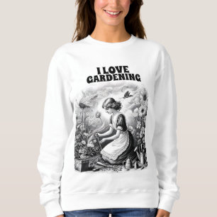 Tending to flowers sweatshirt