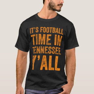 Tennessee Football It's Football Time In Tennessee T-Shirt