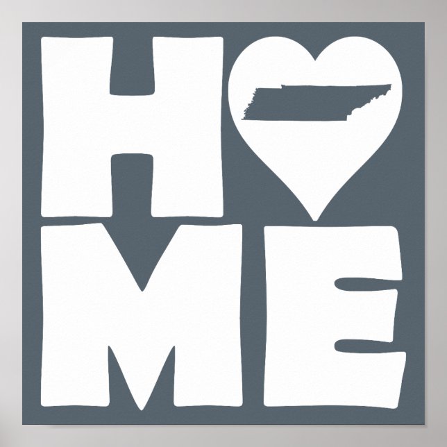 Tennessee Home Heart State Poster Sign (Front)