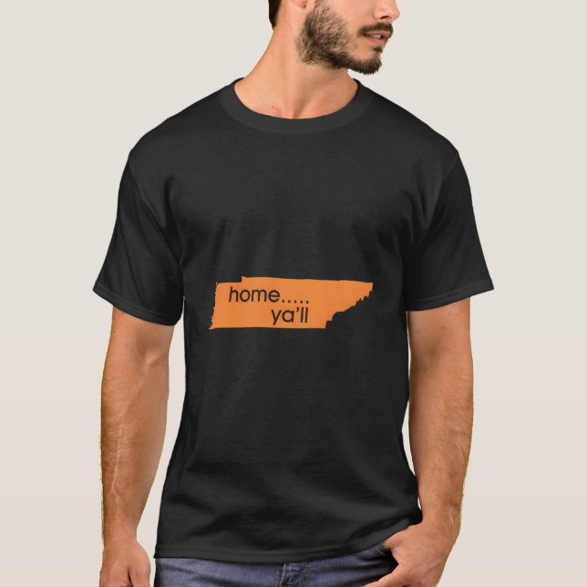 Tennessee Home Ya'Ll Tshirt Shape Of The State (Front)