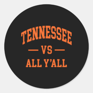 Tennessee Vs All Y'All Throwback Classic Round Sticker