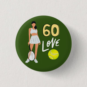 Tennis 60th Birthday for woman player 3 Cm Round Badge