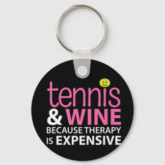 Tennis And Wine Because Rapy Is Expensive Wine Luv Key Ring