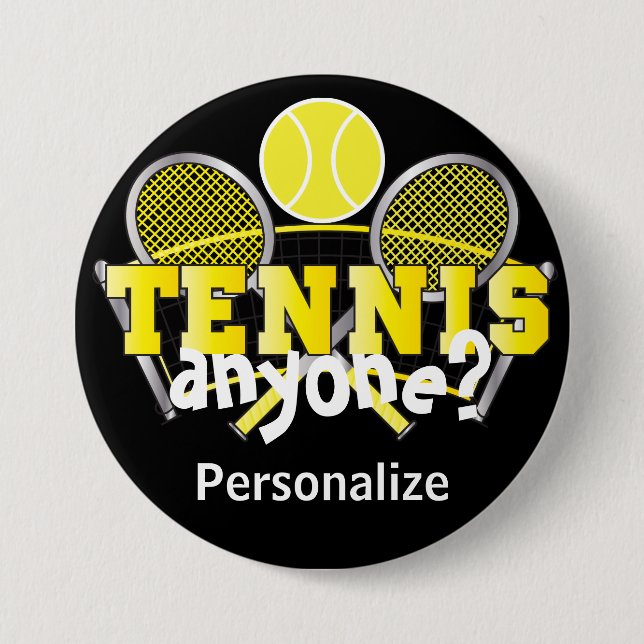 Tennis Anyone? | Yellow 7.5 Cm Round Badge (Front)