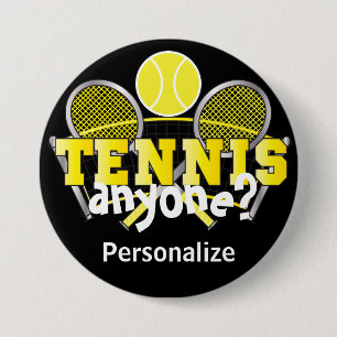Tennis Anyone?   Yellow 7.5 Cm Round Badge