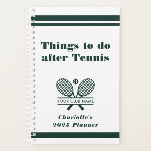Tennis Club Name Team Player 2025 Green Custom Planner