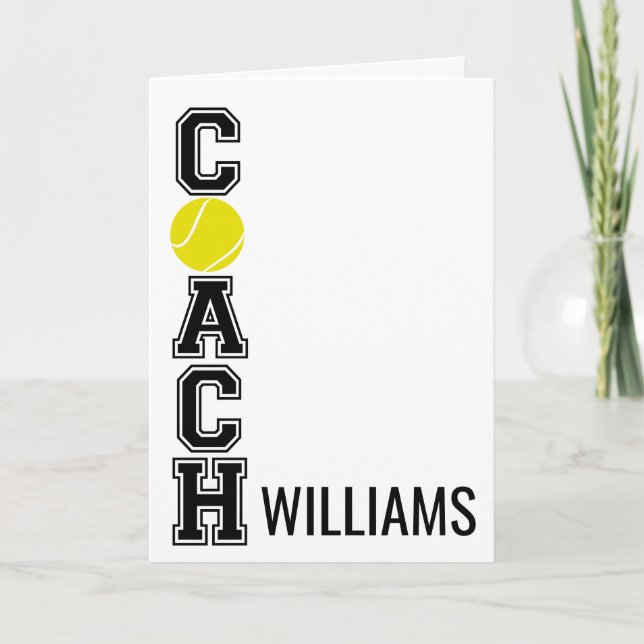 Tennis coach custom thank you card...room to sign! card (Front)