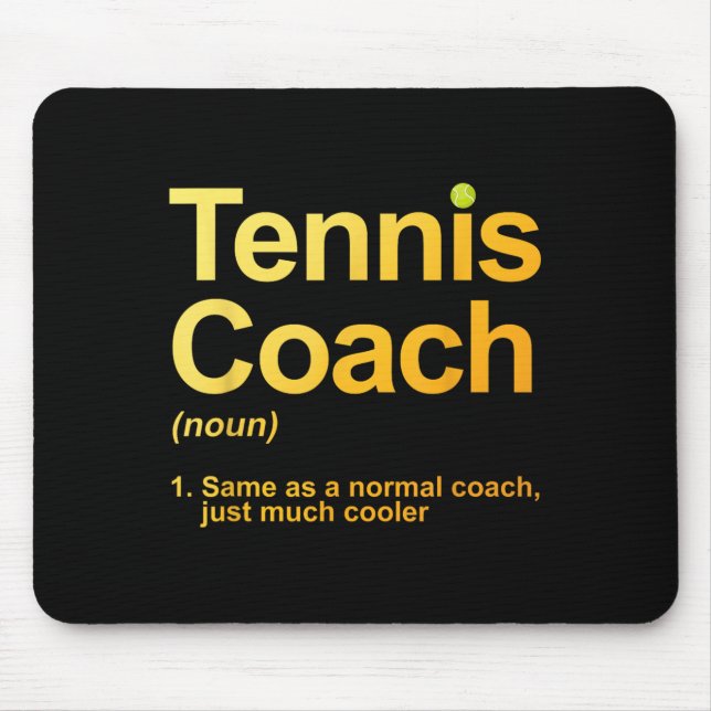 Tennis Coach Design For Men Women Tennis Lover Ten Mouse Pad (Front)