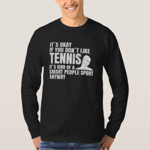 Tennis Coach Tennis Player Outfit Tennis Saying T-Shirt