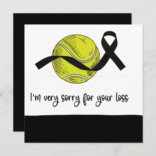 Tennis Condolences Sorry for your loss  (Front/Back)