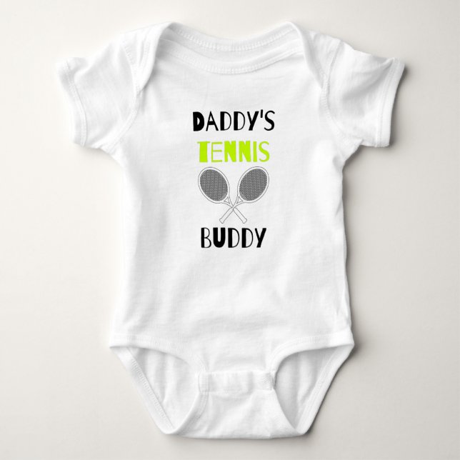 Tennis Dad: Daddy's Tennis Buddy Funny Baby Bodysuit (Front)