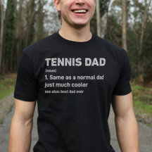 Tennis Dad Funny Definition