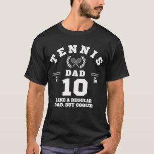 Tennis Dad Funny Sports Established 2010 T-Shirt