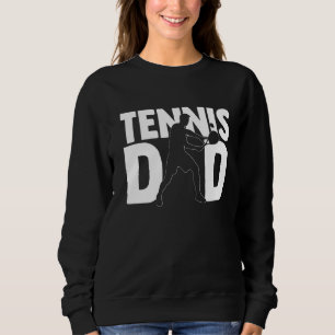 Tennis Dad Sweatshirt