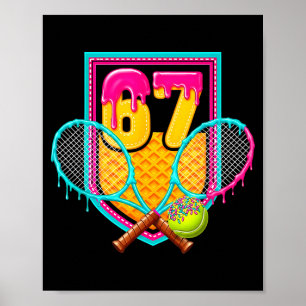 Tennis Drip Number 67 Tennis Player  Poster