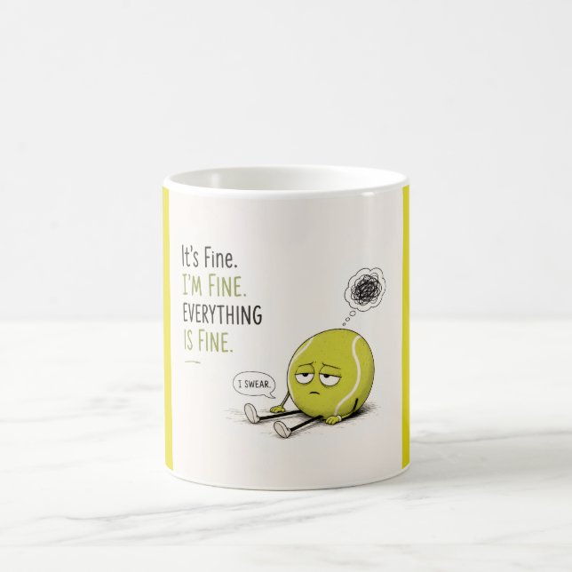 Tennis funny saying coffee mug (Center)
