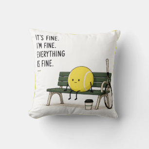 Tennis funny saying cushion
