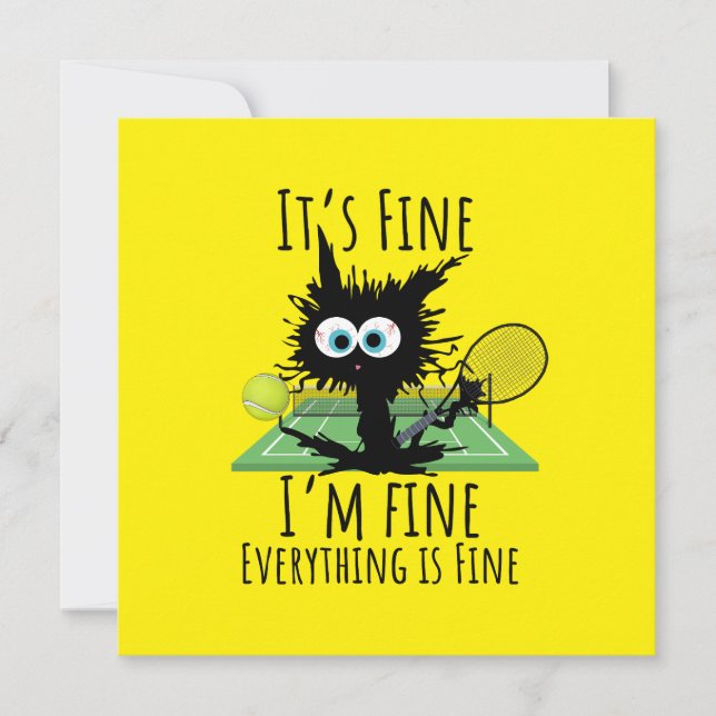 Tennis I am fine everything is fine funny  Invitation (Front)
