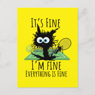 Tennis I am fine everything is fine funny  Postcard