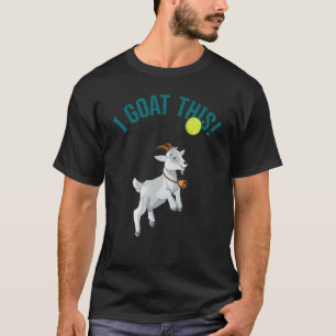 Tennis I Goat This Ball Goat & Tennis Player T-Shirt