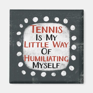Tennis Is My Little Way Refrigerator Magnet