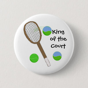 Tennis - King of the Court 6 Cm Round Badge