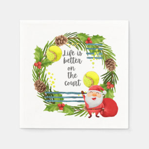 Tennis Life is better on the court Christmas Party Napkin