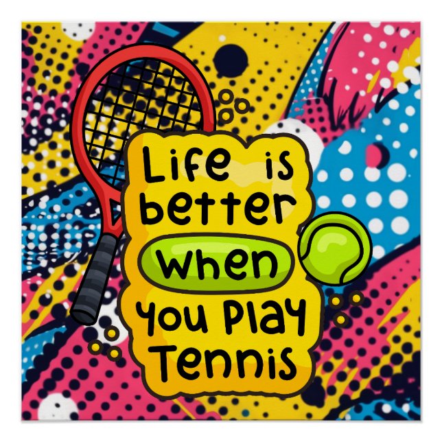 Tennis  Life is better on the court on abstract  Poster (Front)