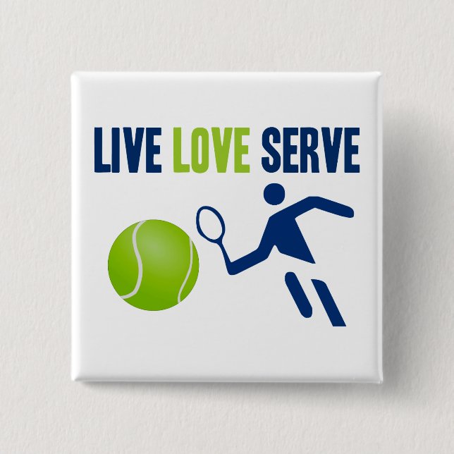 Tennis: Live. Love. Serve 15 Cm Square Badge (Front)