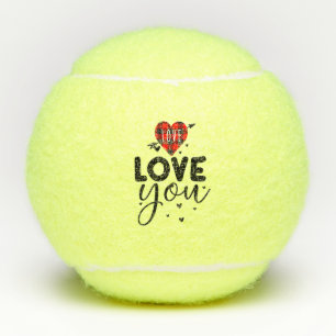 Tennis love you for Valentine's Day to lover  Tennis Balls