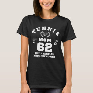 Tennis Mum Funny Sports Established 1962 T-Shirt