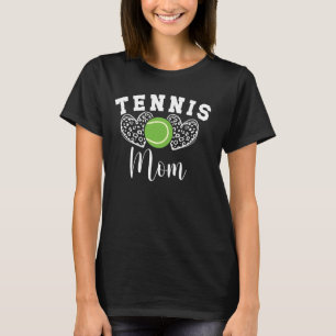 Tennis Mum Hearts Mum Of A Tennis Player Mama Tenn T-Shirt