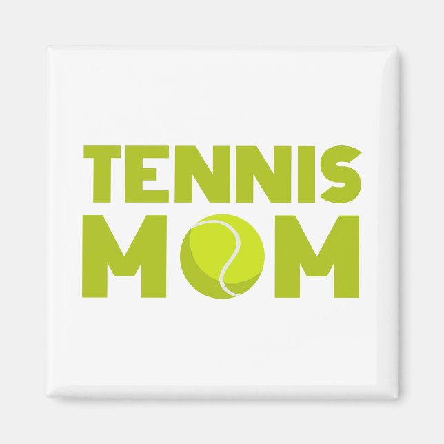 Tennis Mum Magnet (Front)