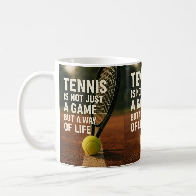 tennis, not just a game coffee mug (Left)