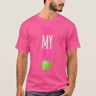 Tennis Player Gifs Kiss My Ace Funny Tennis T-Shirt