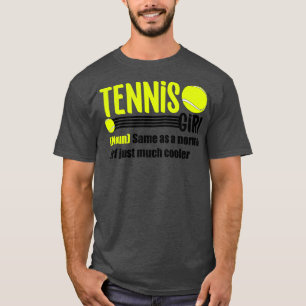 Tennis player gift for girl T-Shirt