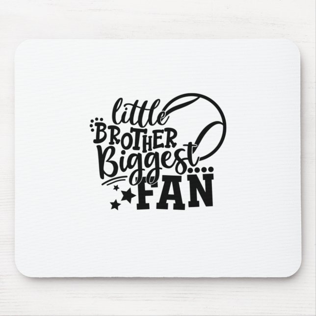 Tennis Player | Little Brother Biggest Fan Tennis Mouse Pad (Front)