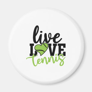 Tennis Player Live Love Tennis Magnet