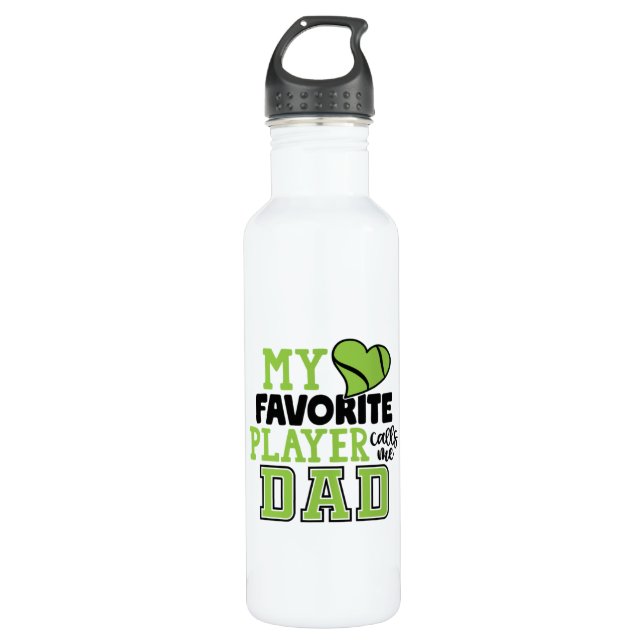 Tennis Player | My Favorite Player Calls Me Dad 710 Ml Water Bottle (Front)