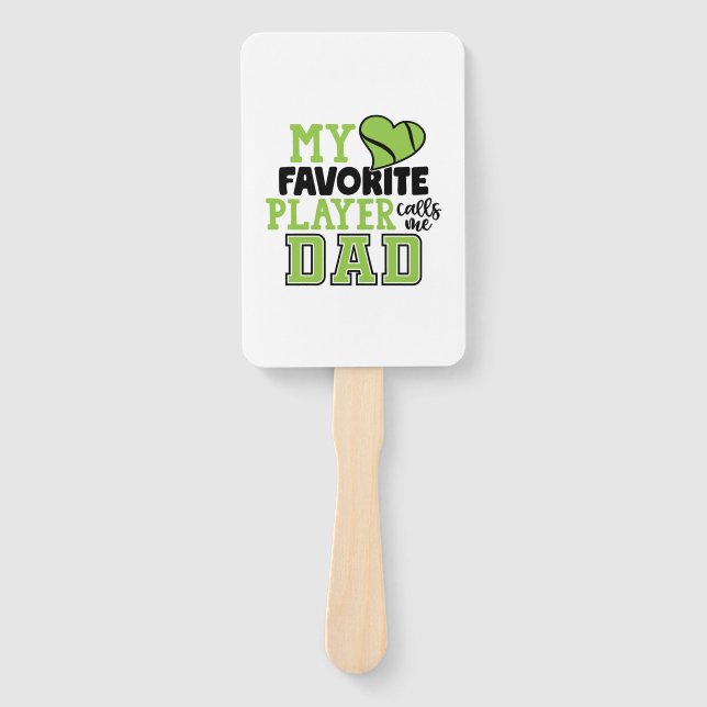 Tennis Player | My Favorite Player Calls Me Dad Hand Fan (Front)